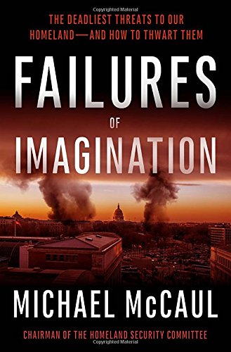 (Giveaway) Failures of Imagination: “The Deadliest Threats to Our Homeland” Book Review