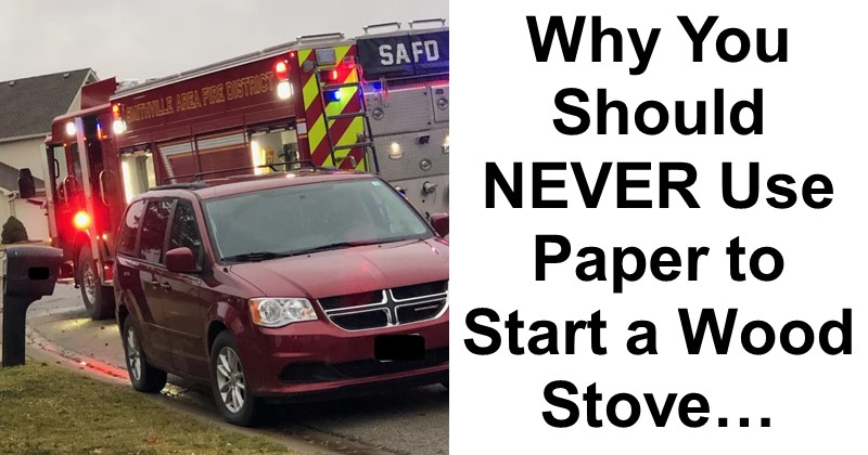 Why You Should NEVER Use Paper to Start a Wood Stove