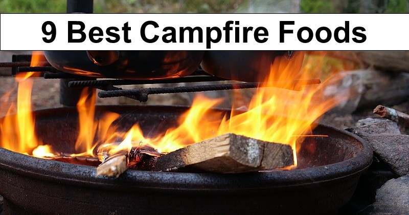 9 Best Campfire Foods
