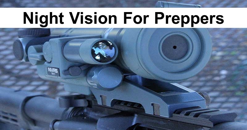 Night Vision For Preppers