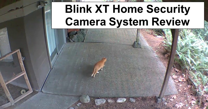 Blink XT Home Security Camera System Review