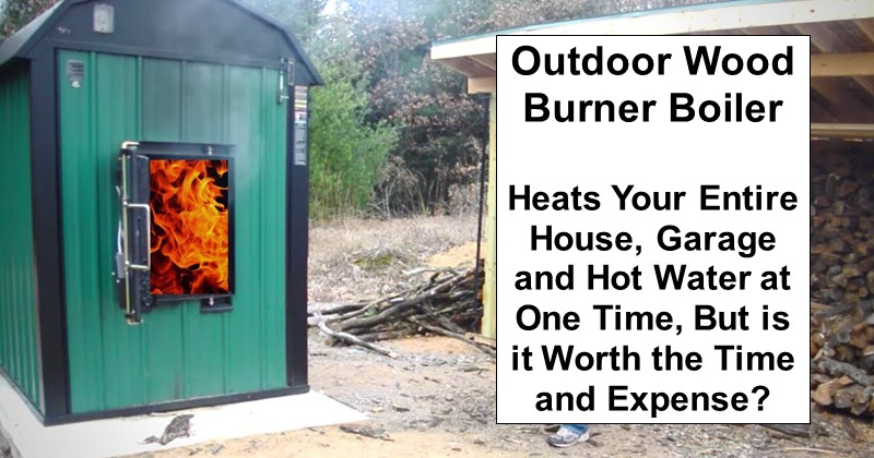 Outdoor Wood Burner Boiler for Entire Home Heating and Hot Water
