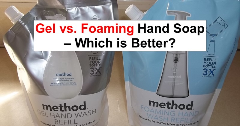 Is Foaming Hand Soap Better or Worse?