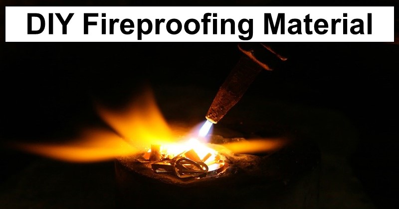 DIY Fireproofing Material