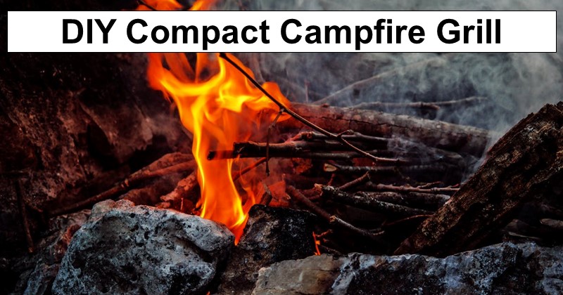 DIY Compact Campfire Grill