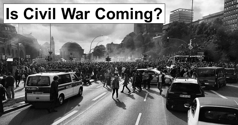 What To Consider In Times of Protests & Civil Unrest Civil-war-coming