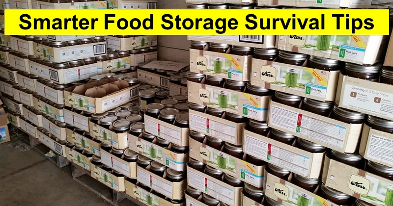 Smarter Food Storage Survival Tips