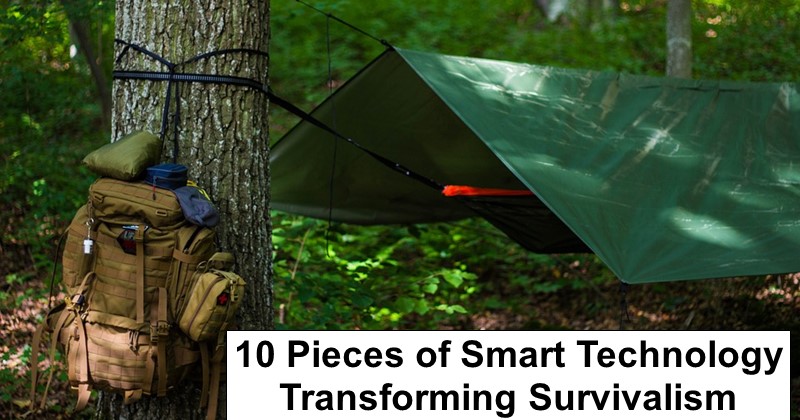10 Pieces of Smart Technology Transforming Survivalism