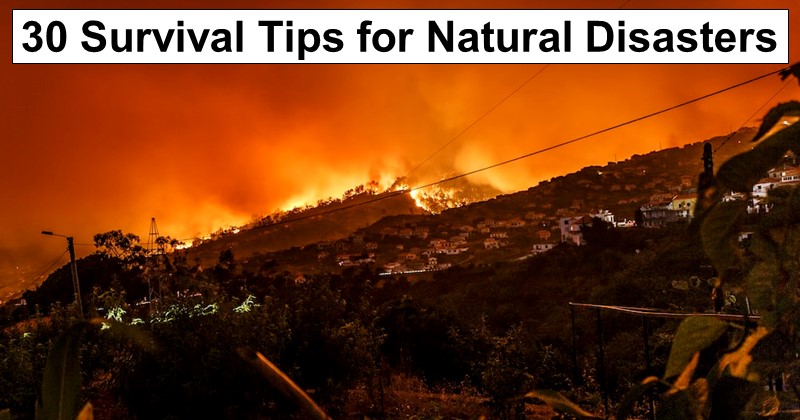 30 Essential Preparedness Tips for Natural Disasters