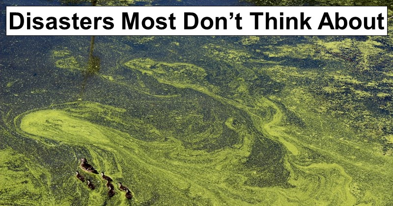 The Disasters Most Don’t Think About