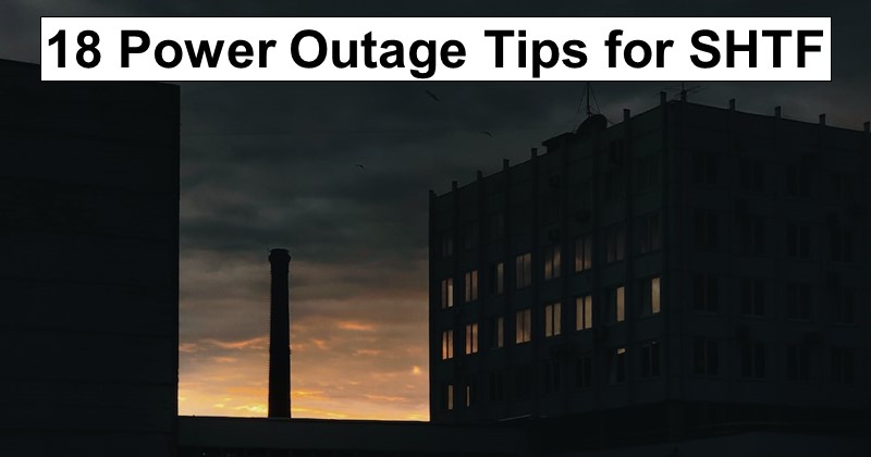 18 Power Outage Tips for Disasters