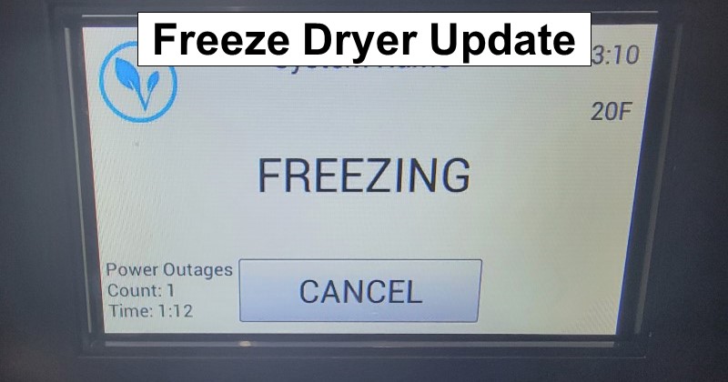 Freeze Drying Updates: 1 Year Later