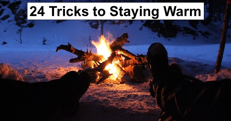 24 Tricks to Staying Warm