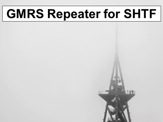 GMRS Repeater for SHTF