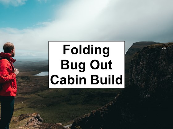 Tiniest Bug Out Cabin, And it Folds Flat!