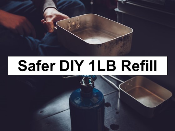Safer DIY 1LB Propane Tank Refill Solution