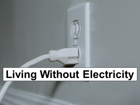 Living Without Electricity