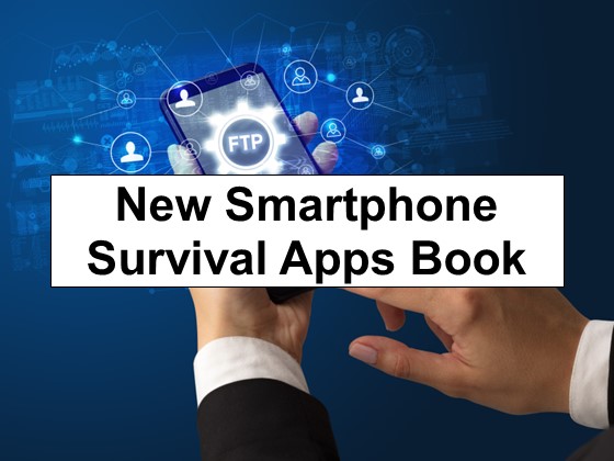 Smartphone Apps for Survival Paperback Now Available