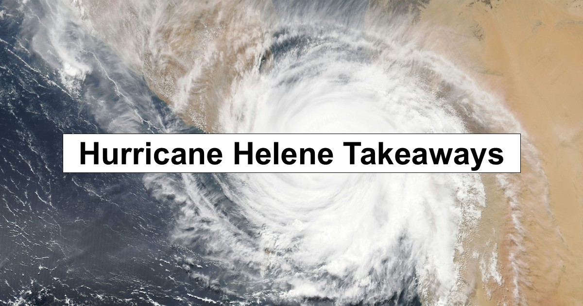 Helene Prepping Takeaways