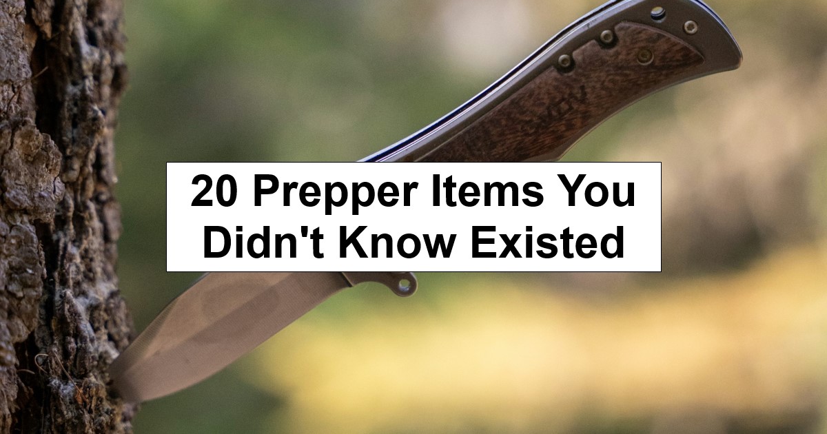 20 Prepper Items You Didn’t Know Existed