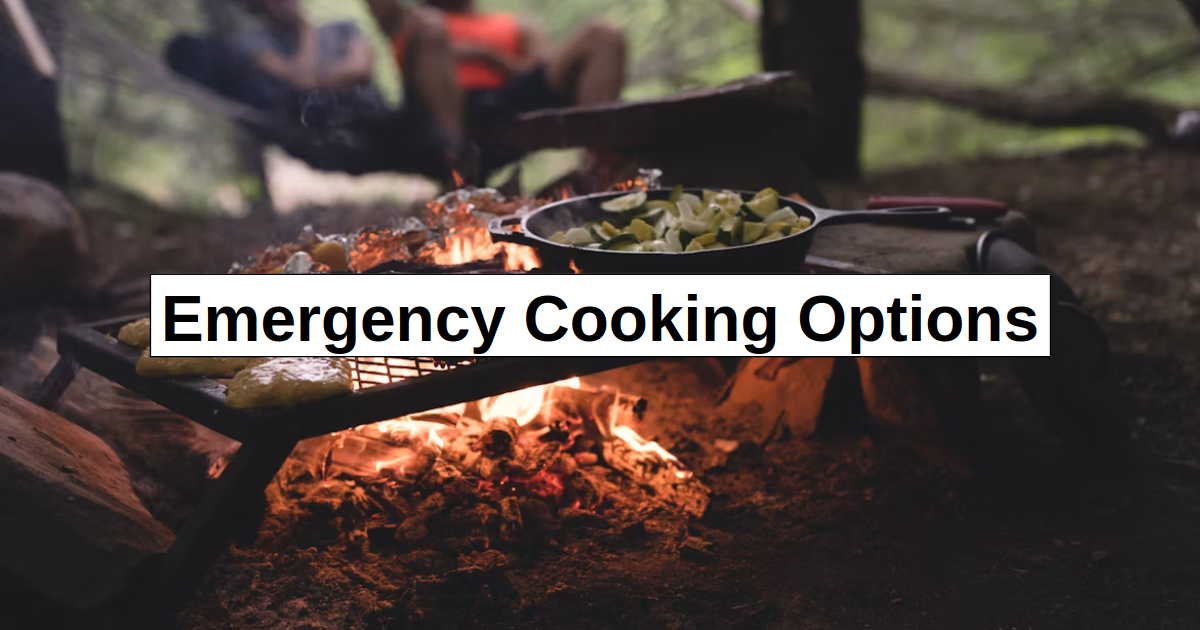 Emergency Cooking Options